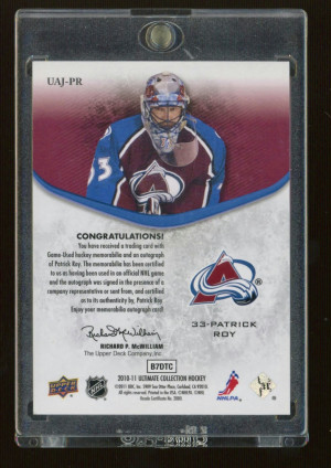 PATRICK ROY 2010-11 ULTIMATE COLLECTION HOCKEY - ULTIMATE AUTO JERSEYS GAME USED BLUE INK ON CARD AUTOGRAPH SERIAL TO /25 AVS back